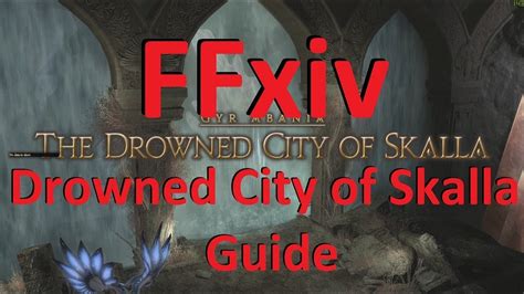 drowned city of skalla guide.